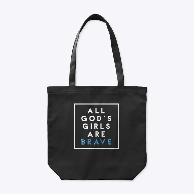 All God's Girls Are Brave